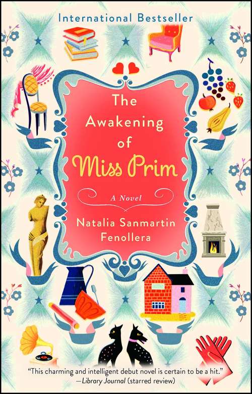Book cover of The Awakening of Miss Prim: A Novel
