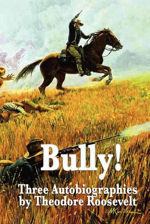 Book cover of Bully!