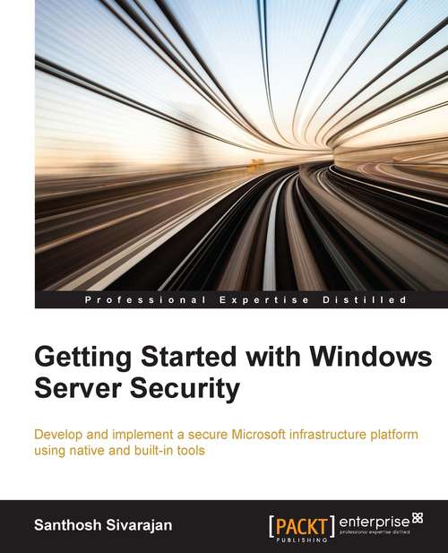 Book cover of Getting Started with Windows Server Security