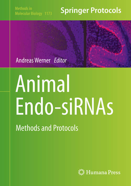 Book cover of Animal Endo-SiRNAs: Methods and Protocols (Methods in Molecular Biology #1173)