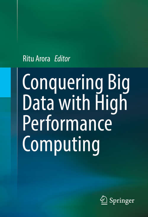 Book cover of Conquering Big Data with High Performance Computing