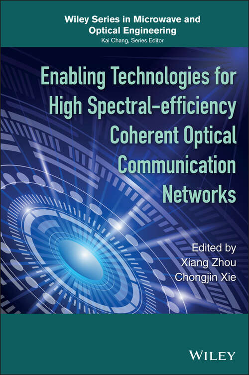 Enabling Technologies for High Spectral-efficiency Coherent Optical Communication Networks