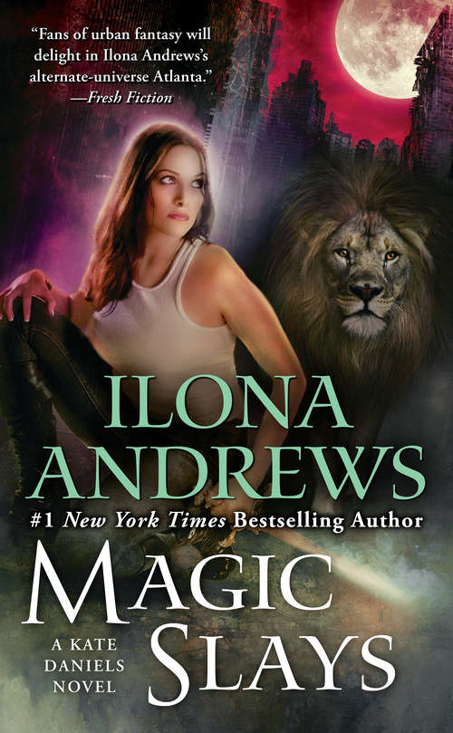 Book cover of Magic Slays (Kate Daniels #5)