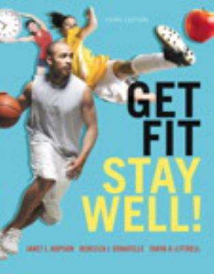 Book cover of Get Fit, Stay Well! (Third Edition)