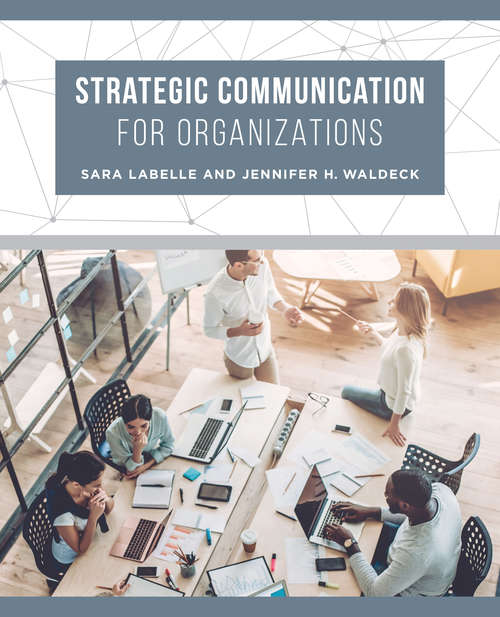 Strategic Communication for Organizations