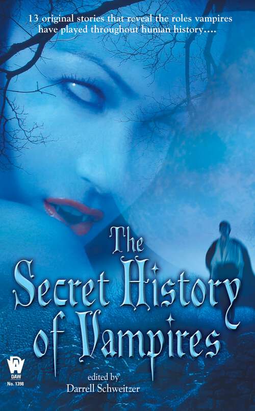Book cover of The Secret History Of Vampires