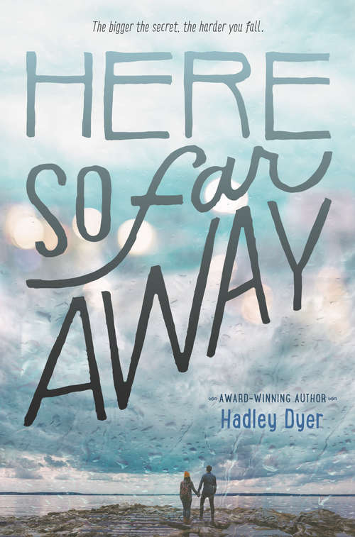 Book cover of Here So Far Away