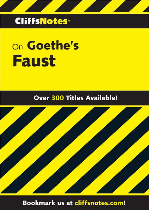 CliffsNotes on Goethe's Faust, Part 1 and 2