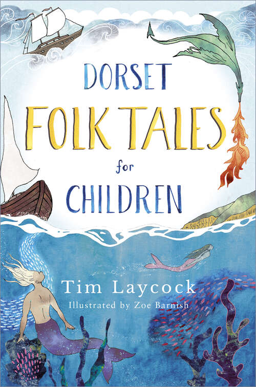 Book cover of Dorset Folk Tales for Children
