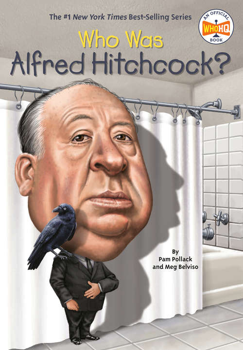 Who Was Alfred Hitchcock? (Who was?)