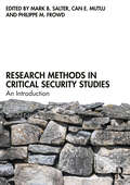 Research Methods in Critical Security Studies: An Introduction