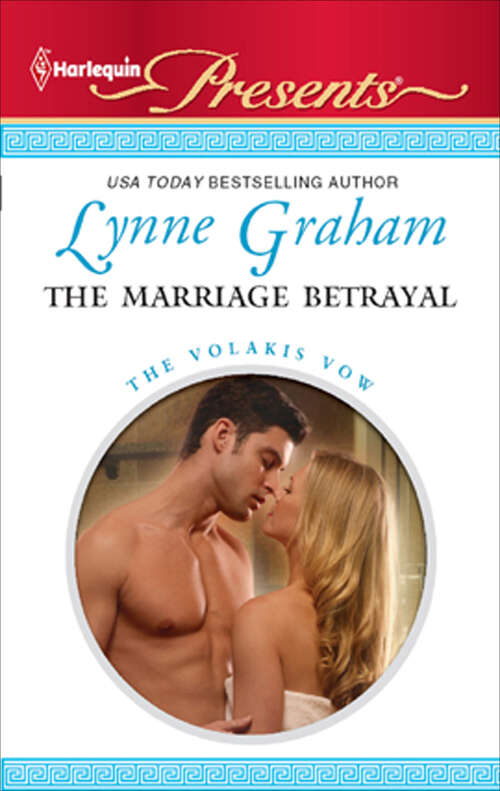 Book cover of The Marriage Betrayal (The Volakis Vow #1)