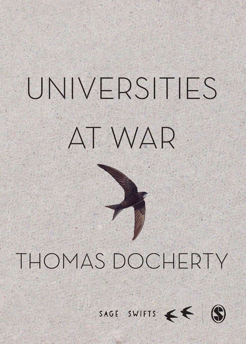 Book cover of Universities at War (SAGE Swifts)