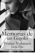 Memorias De Un Gigoló - Volumen Uno