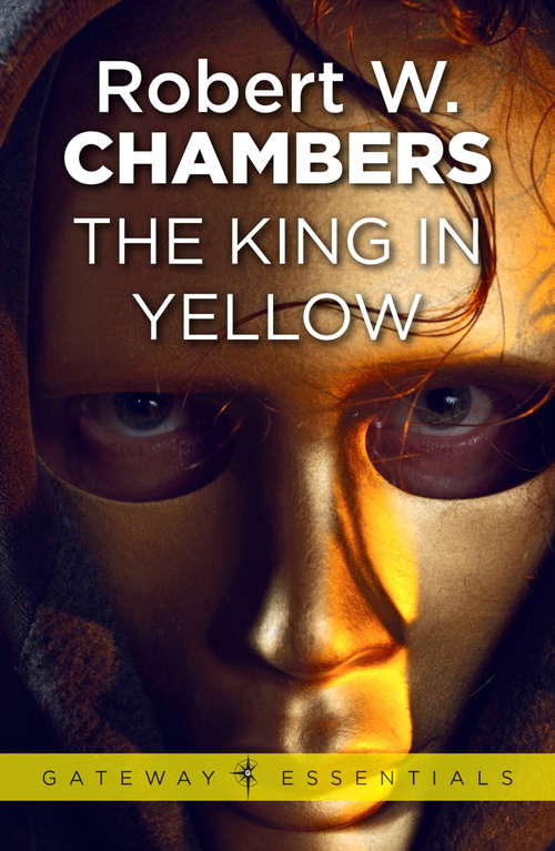 The King in Yellow (Gateway Essentials #458)