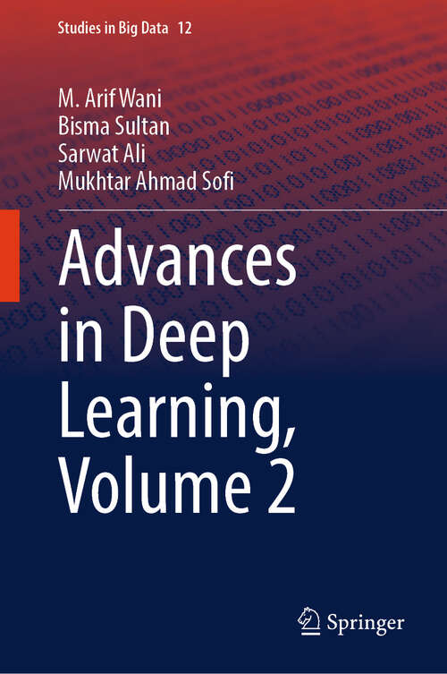Book cover of Advances in Deep Learning, Volume 2 (Studies in Big Data #12)