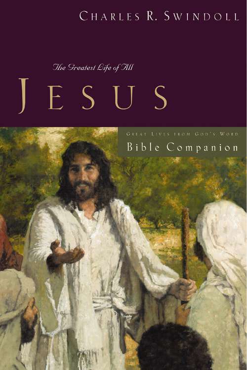 Book cover of Great Lives: The Greatest Life of All (Great Lives Series)
