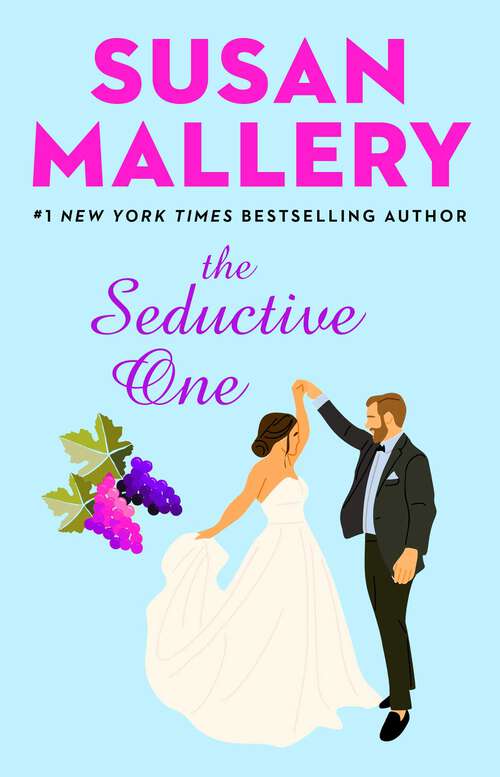 Book cover of The Seductive One (Marcelli Sisters of Pleasure Road #3)