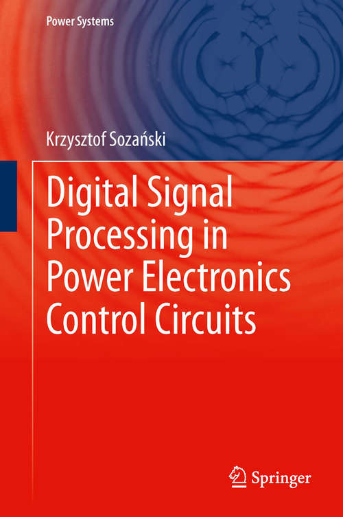 Book cover of Digital Signal Processing in Power Electronics Control Circuits