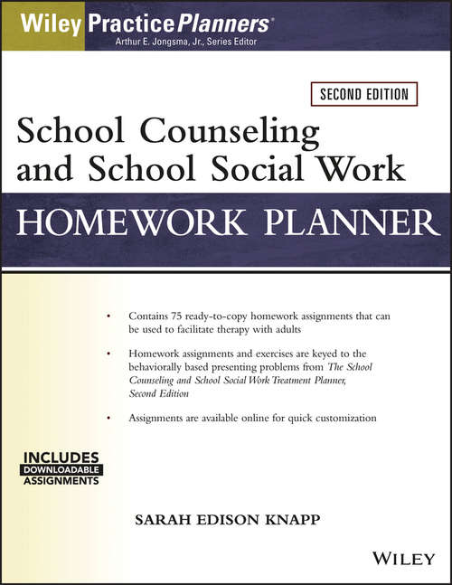 School Counseling and Social Work Homework Planner (Practiceplanners Ser.)