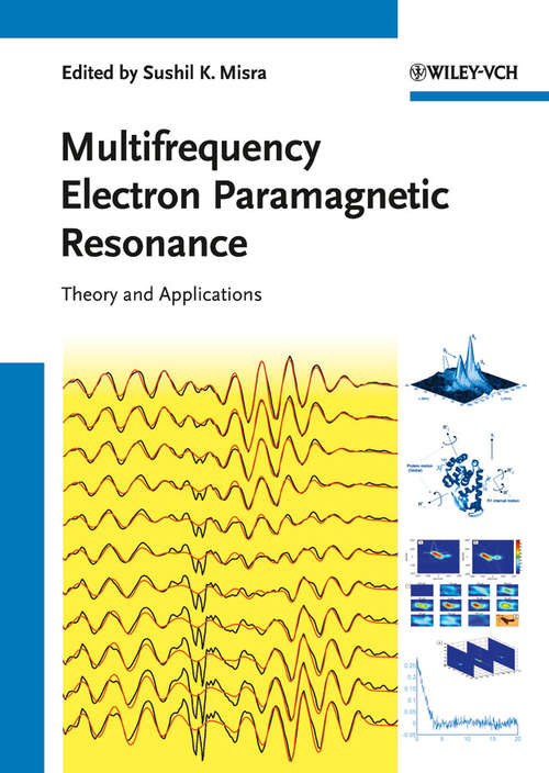 Multifrequency Electron Paramagnetic Resonance: Theory and Applications