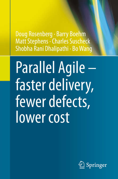 Parallel Agile – faster delivery, fewer defects, lower cost