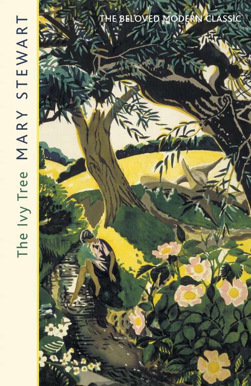 Book cover of The Ivy Tree: The beloved love story from the Queen of Romantic Mystery (Rediscovered Classics Ser.)