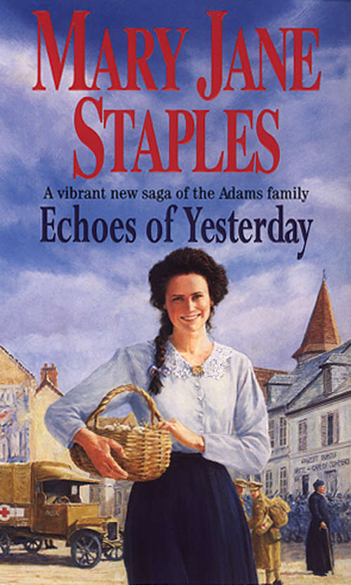 Book cover of Echoes Of Yesterday: A Novel of the Adams Family Saga (The Adams Family #8)
