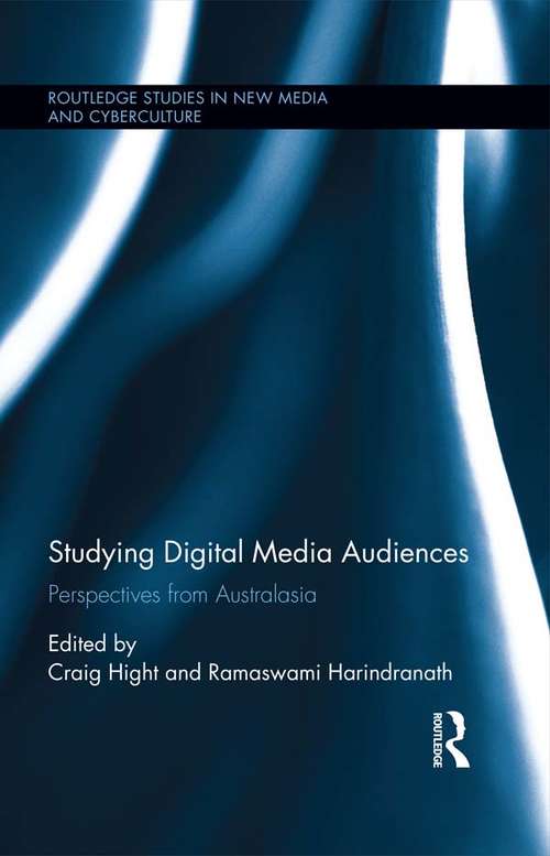 Book cover of Studying Digital Media Audiences: Perspectives from Australasia (Routledge Studies in New Media and Cyberculture)