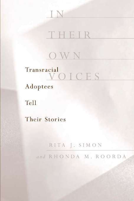 Book cover of In Their Own Voices: Transracial Adoptees Tell Their Stories, vol. 4
