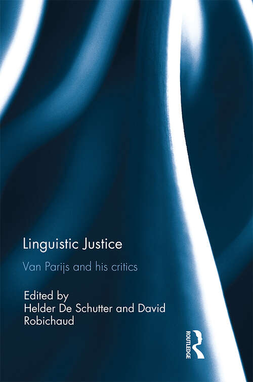 Book cover of Linguistic Justice: Van Parijs and his Critics