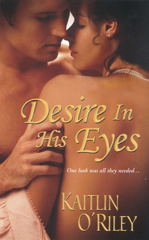 Book cover of Desire in His Eyes (Hamilton Sisters #2)