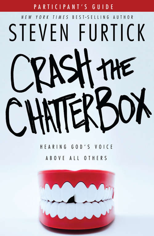 Book cover of Crash the Chatterbox Participant's Guide