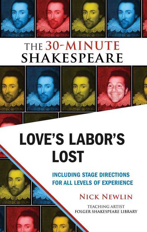 Book cover of Love's Labor's Lost: The 30-Minute Shakespeare