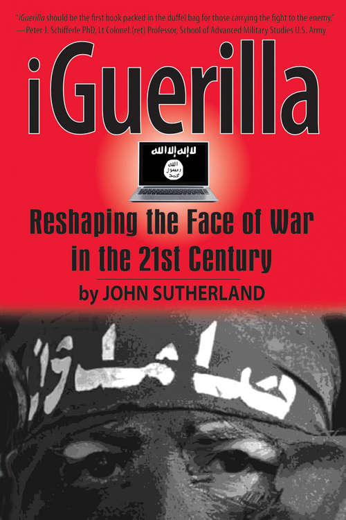 Book cover of iGuerilla: Reshaping the Face of War  in the 21st Century