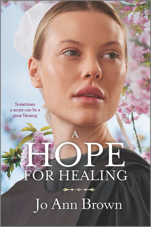 Book cover of A Hope for Healing (Original) (Secrets of Bliss Valley #4)