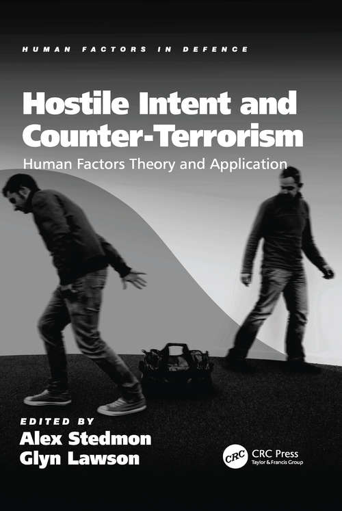 Book cover of Hostile Intent and Counter-Terrorism: Human Factors Theory and Application (Human Factors in Defence)