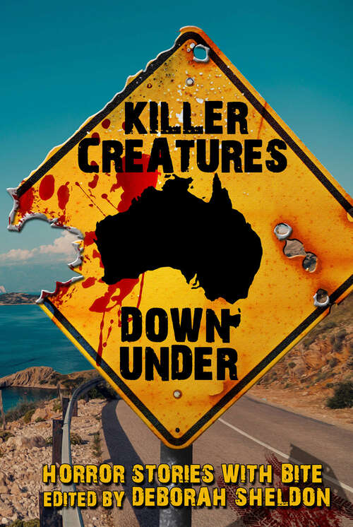 Book cover of Killer Creatures Down Under: Horror Stories With Bite