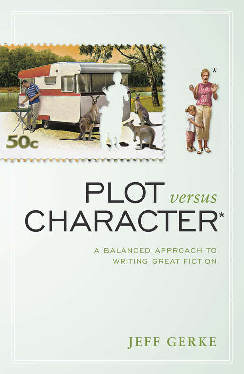 Book cover of Plot Versus Character