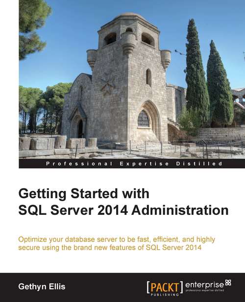 Book cover of Getting Started with SQL Server 2014 Administration