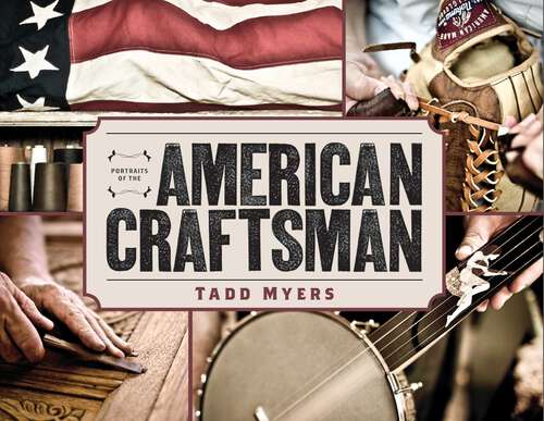 Book cover of Portraits of the American Craftsman (1st Edition)