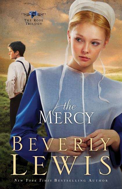 Book cover of The Mercy (Rose Trilogy #3)
