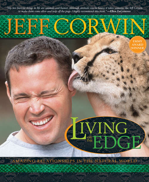 Book cover of Living on the Edge: Amazing Relationships in the Natural World