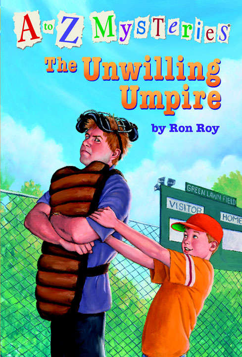 Book cover of A to Z Mysteries: The Unwilling Umpire
