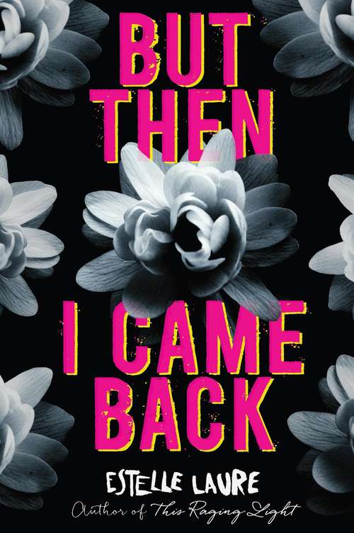 Book cover of But Then I Came Back
