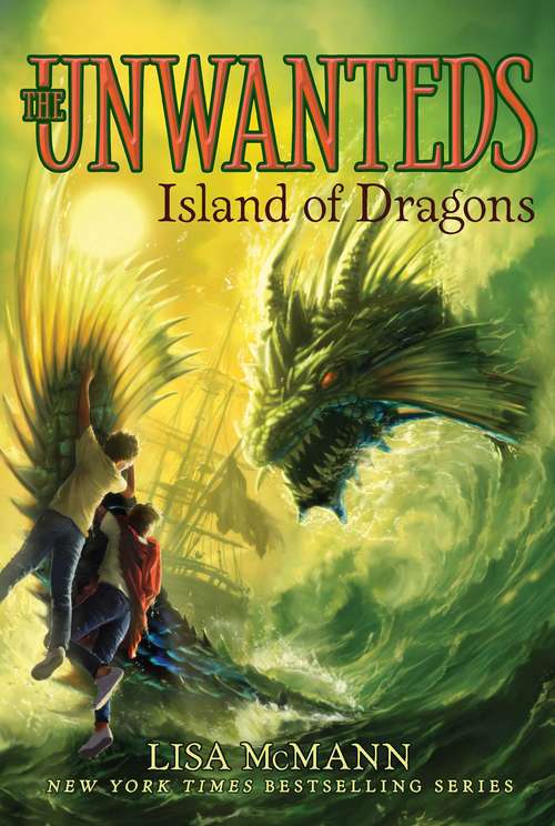 Island of Dragons: The Unwanteds; Island Of Silence; Island Of Fire; Island Of Legends; Island Of Shipwrecks; Island Of Graves; Island Of Dragons (The Unwanteds #7)