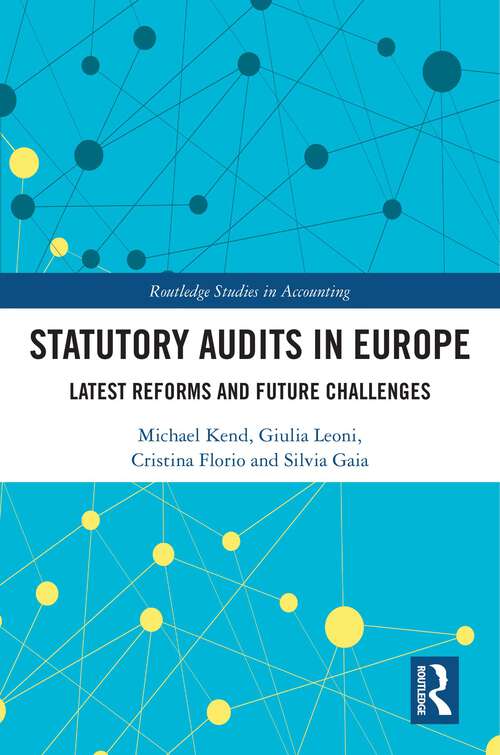 Book cover of Statutory Audits in Europe: Latest Reforms and Future Challenges (Routledge Studies in Accounting)