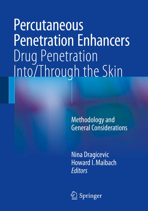 Percutaneous Penetration Enhancers Drug Penetration Into/Through the Skin