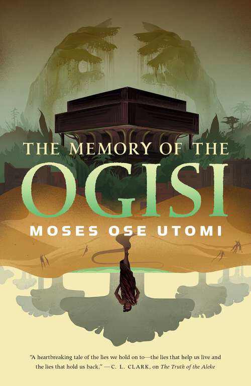Book cover of The Memory of the Ogisi (The Forever Desert)