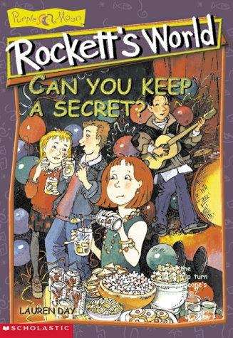 Book cover of Can You Keep a Secret? (Rockett's World, #4)